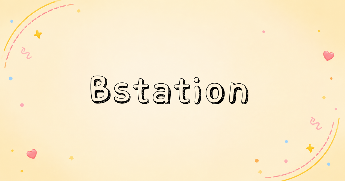 Bstation