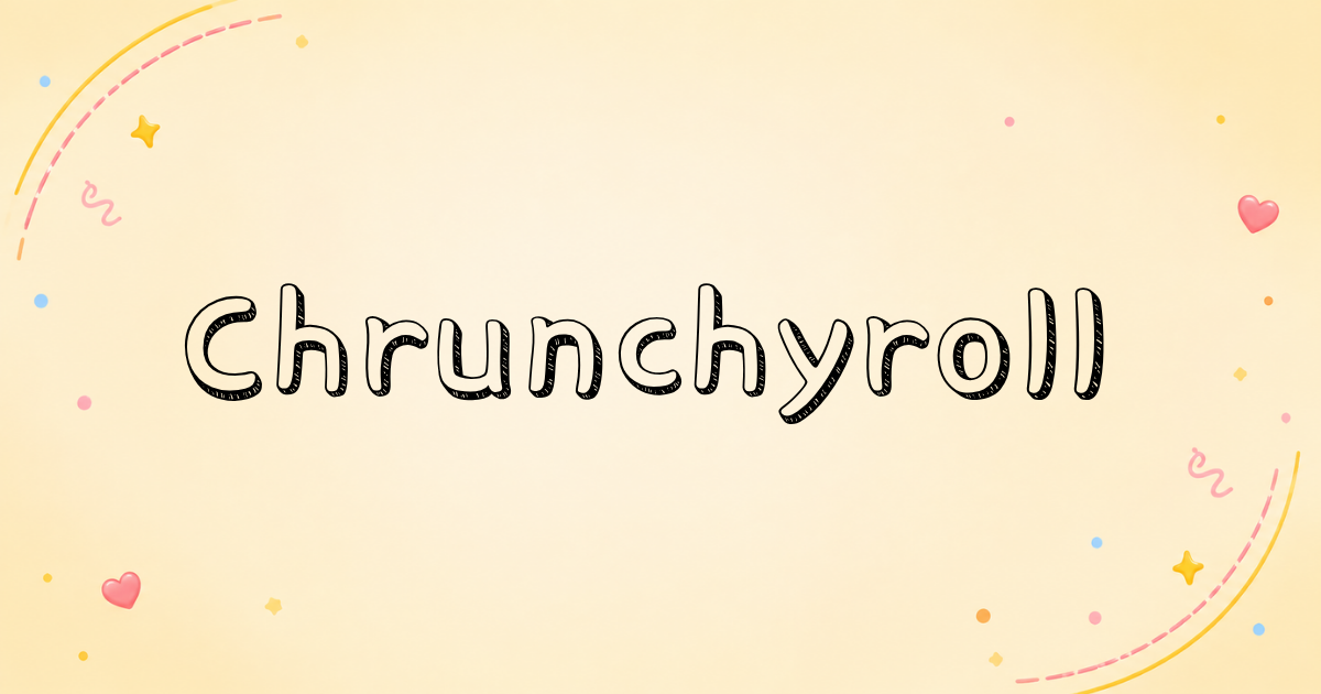 Crunchyroll
