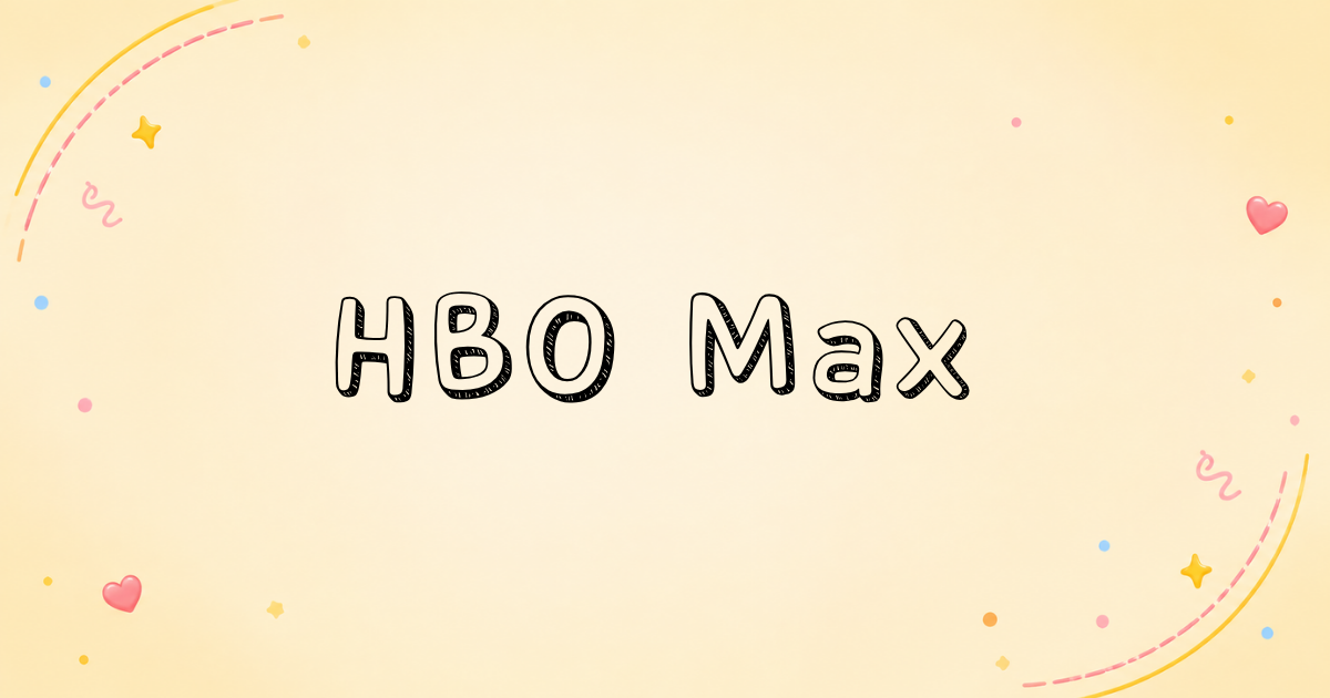 HBO MAX